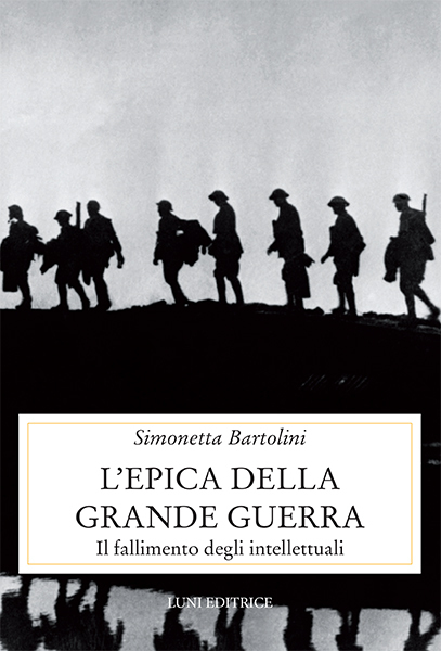 copertina epica della Grande Guerra. Il fallimento degli intellettuali